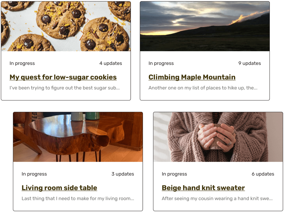 a group of project cards showing titles and photographs including: “My quest for low-sugar cookies”, “Climbing Maple Mountain”, “Living room side table”, and “A beige hand-knit sweater”